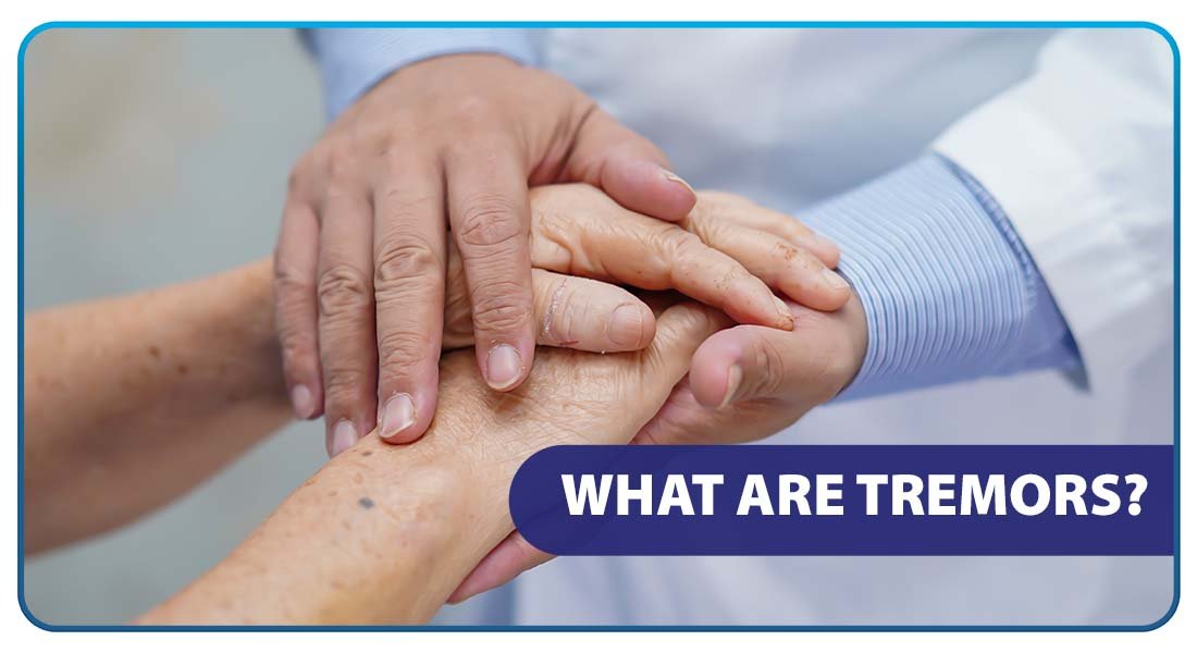 Quiet Shake, Clear Answers: Understanding Tremors and How to Manage Them