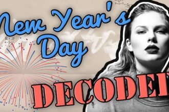 “New Year’s Day Taylor Swift Lyrics Meaning: A Complete Guide to the Song’s Hidden Messages”